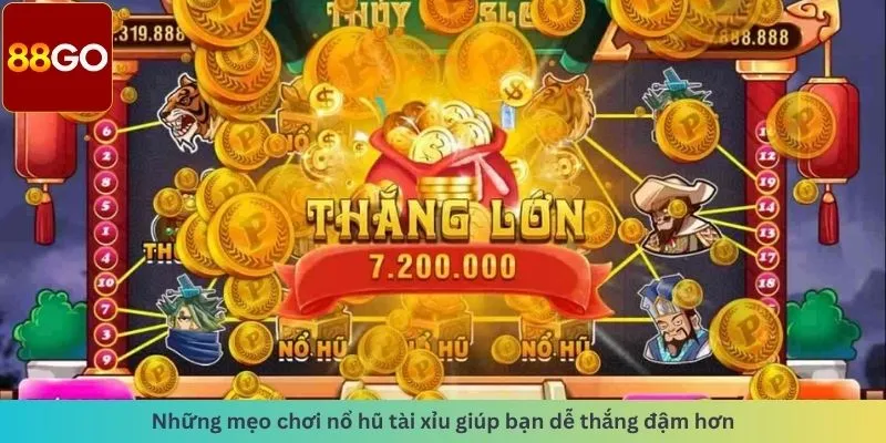 Mẹo chơi dễ thắng đậm hơn