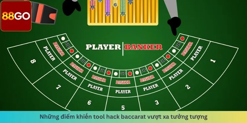 Tool hack  baccarat vượt xa tưởng tượng