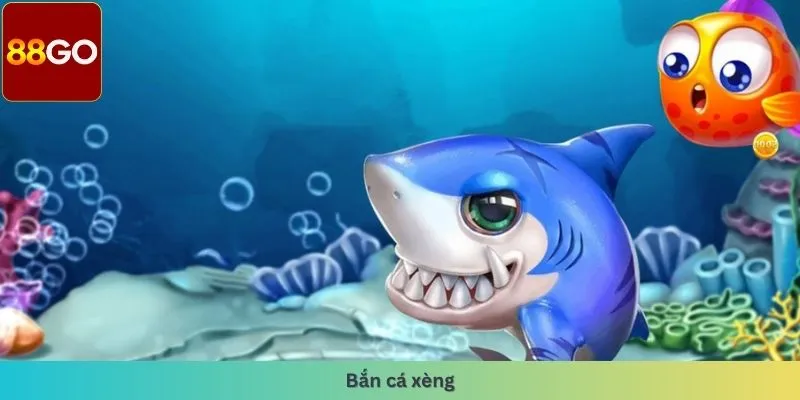 Bắn cá xèng