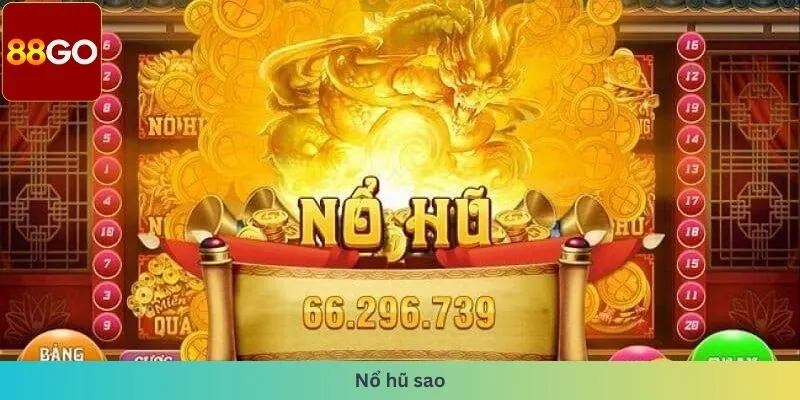 Nổ hũ sao