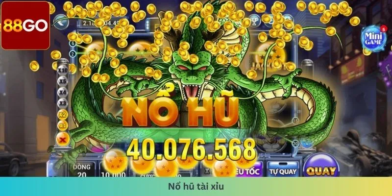Nổ hũ tài xỉu